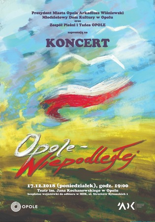 Koncert OPOLE - NIEPODLEGŁEJ