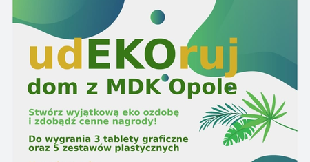 Udekoruj dom z MDK Opole